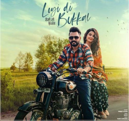 Loyi Di Bukkal Preet Sukh Mp3 Song Free Download