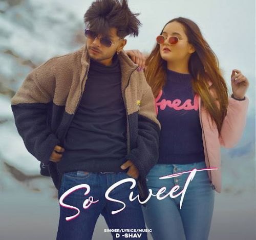 So Sweet D Shav Mp3 Song Free Download