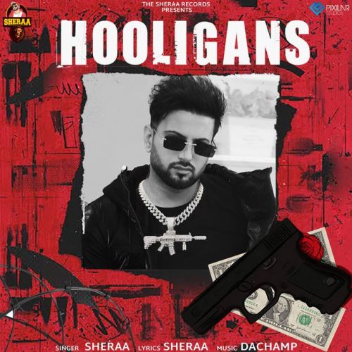 Hooligans Sheraa Mp3 Song Free Download