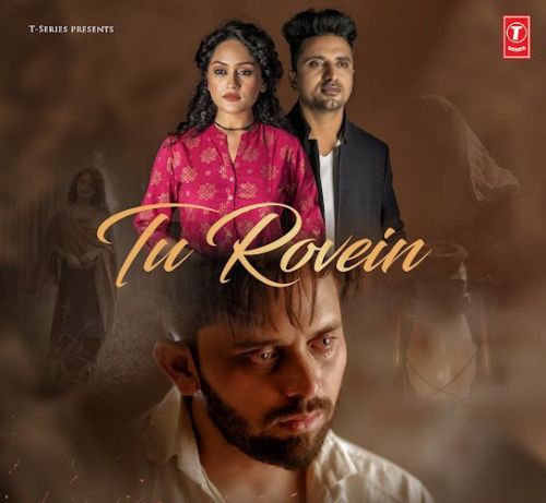 Tu Rovein Amit Mutreja Mp3 Song Free Download