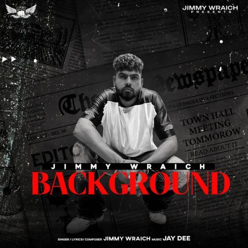 Background Jimmy Wraich Mp3 Song Free Download