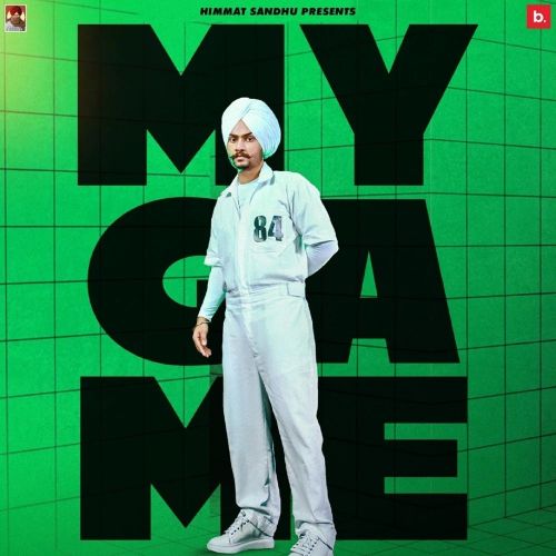 My Game Himmat Sandhu Mp3 Song Free Download