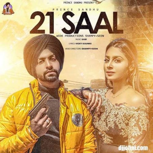 21 Saal Prince Sandhu Mp3 Song Free Download