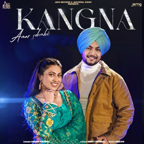 Kangna Amar Sehmbi Mp3 Song Free Download