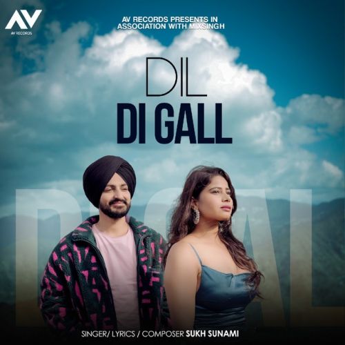 Dil Di Gall Sukh Sunami Mp3 Song Free Download