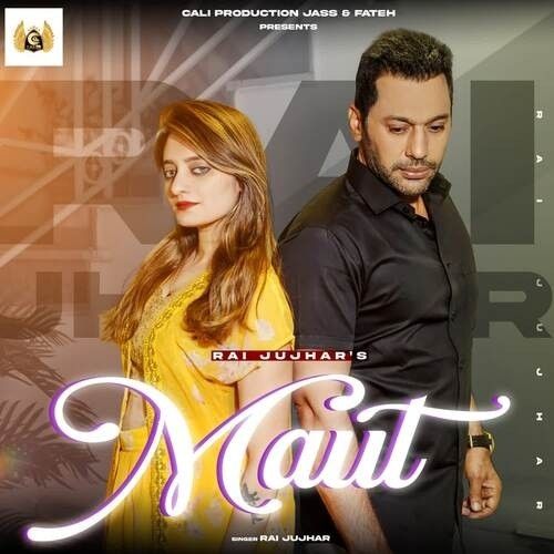 Maut Rai Jujhar Mp3 Song Free Download