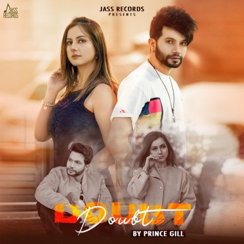 Doubt Prince Gill Mp3 Song Free Download