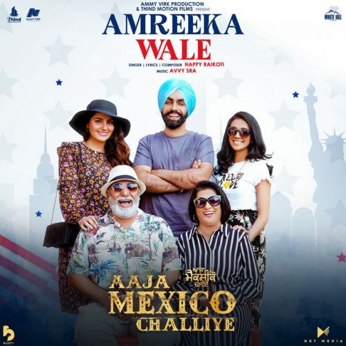 Amreeka Wale Happy Raikoti Mp3 Song Free Download