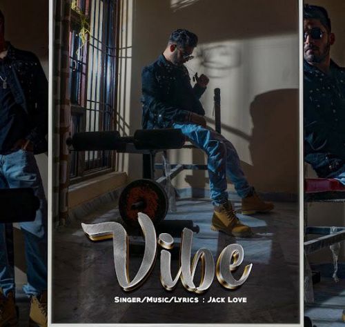 Vibe Jack Love Mp3 Song Free Download