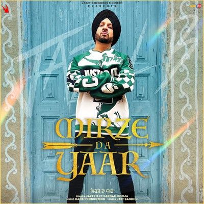 Mirze Da Yaar Jazzy B Mp3 Song Free Download