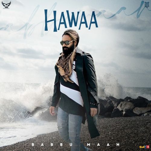 Hawaa Babbu Maan Mp3 Song Free Download