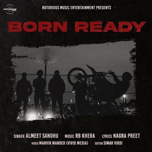 Born Ready Almeet Sandhu Mp3 Song Free Download