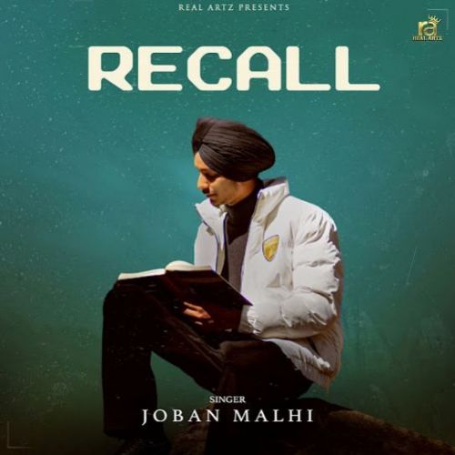 Recall Joban Malhi Mp3 Song Free Download