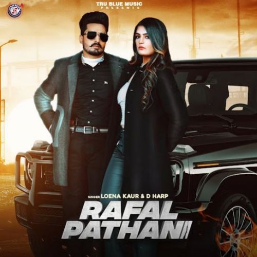 Rafal Pathani Loena Kaur, D Harp Mp3 Song Free Download