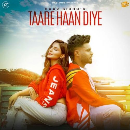 Taare Haan Diye Baaz Sidhu Mp3 Song Free Download