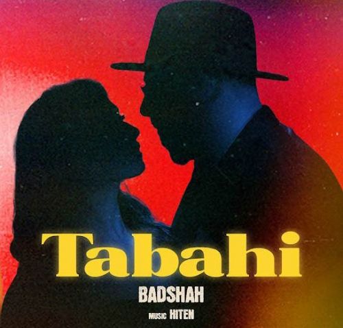 Tabahi Badshah Mp3 Song Free Download