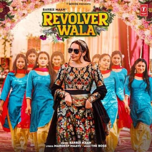 Revolver Wala Barbie Maan Mp3 Song Free Download