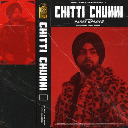 Chunni Harry Waraich Mp3 Song Free Download