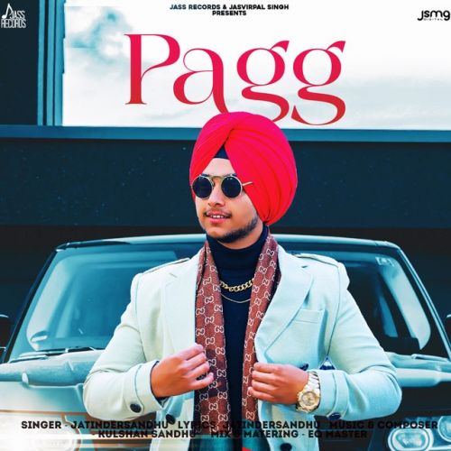 Pagg Jatinder Sandhu Mp3 Song Free Download