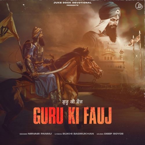 Guru Ki Fauj Nirvair Pannu Mp3 Song Free Download