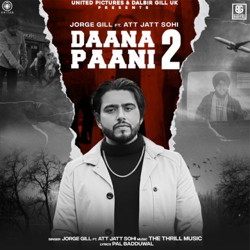 Daana Paani 2 Jorge Gill Mp3 Song Free Download