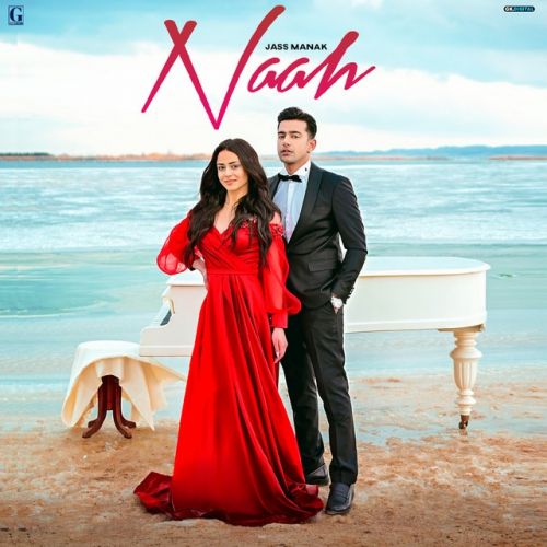 Naah Jass Manak Mp3 Song Free Download
