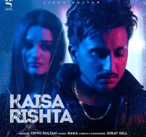 Kaisa Rishta Tippu Sultan Mp3 Song Free Download