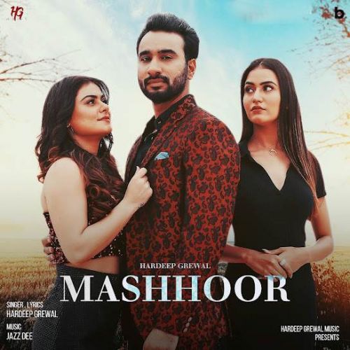 Mashhoor Hardeep Grewal Mp3 Song Free Download