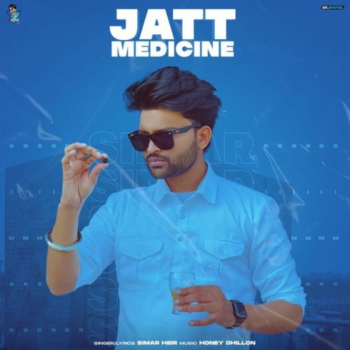 Jatt Medicine Simar Heir Mp3 Song Free Download