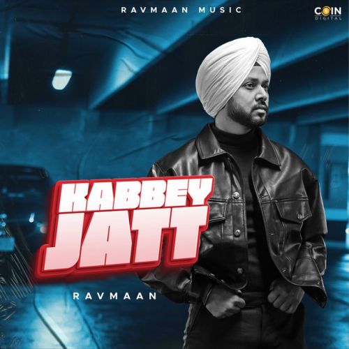 Kabbey Jatt Ravmaan Mp3 Song Free Download
