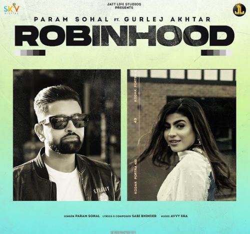 Robinhood Param Sohal Mp3 Song Free Download