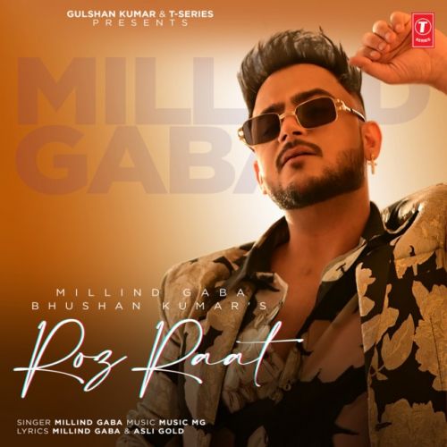 Roz Raat Millind Gaba Mp3 Song Free Download