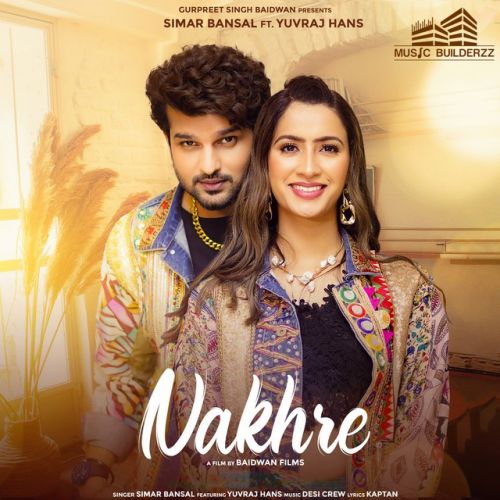 Nakhre Simar Bansal Mp3 Song Free Download