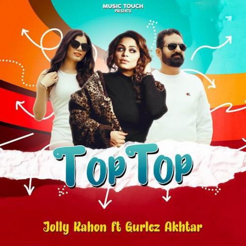 Top Top Jolly Rahon Mp3 Song Free Download