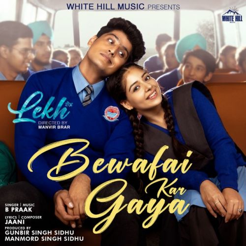 Bewafai Kar Gaya B Praak Mp3 Song Free Download