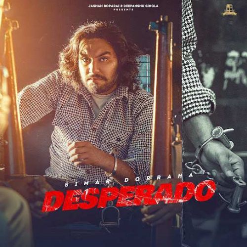 Desperado Simar Doraha Mp3 Song Free Download