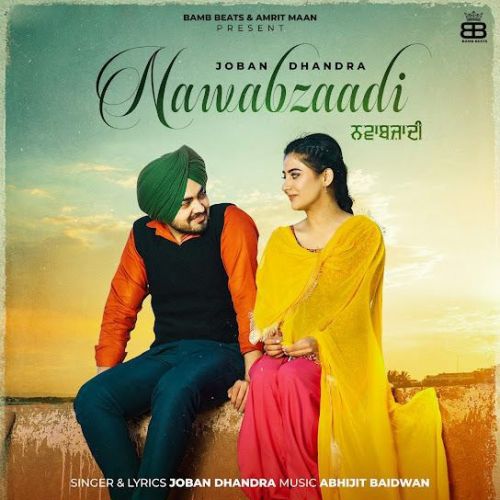 Nawabzaadi Joban Dhandra Mp3 Song Free Download