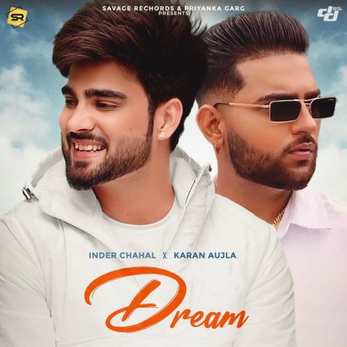 Dream Inder Chahal, Karan Aujla Mp3 Song Free Download