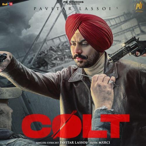 Colt Pavitar Lassoi Mp3 Song Free Download