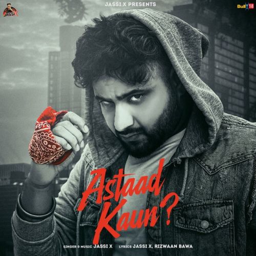 Astaad Kaun Jassi X Mp3 Song Free Download