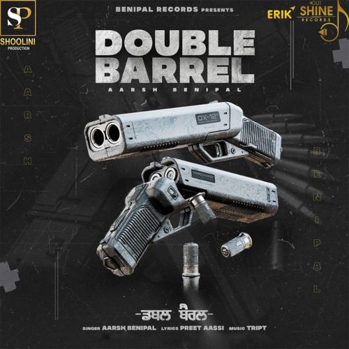 Double Barrel Aarsh Benipal Mp3 Song Free Download