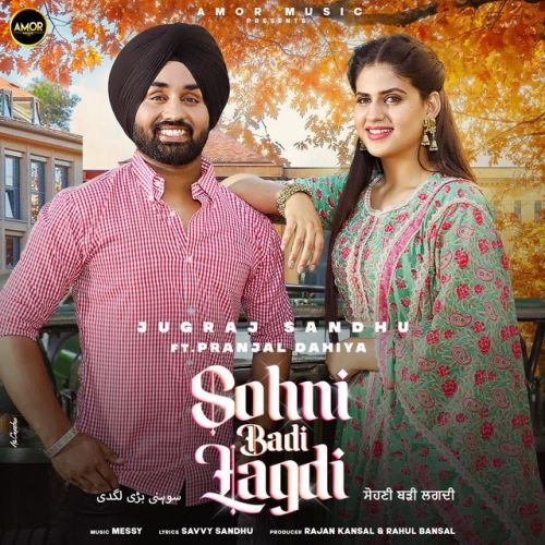 Sohni Badi Lagdi Jugraj Sandhu Mp3 Song Free Download