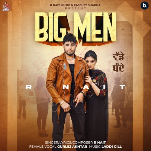 Big Men R Nait Mp3 Song Free Download