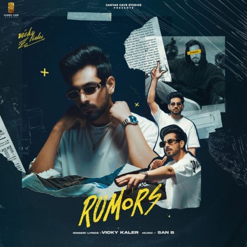 Rumors Vicky Kaler Mp3 Song Free Download