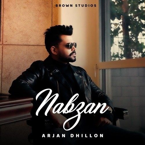 Nabzan Arjan Dhillon Mp3 Song Free Download