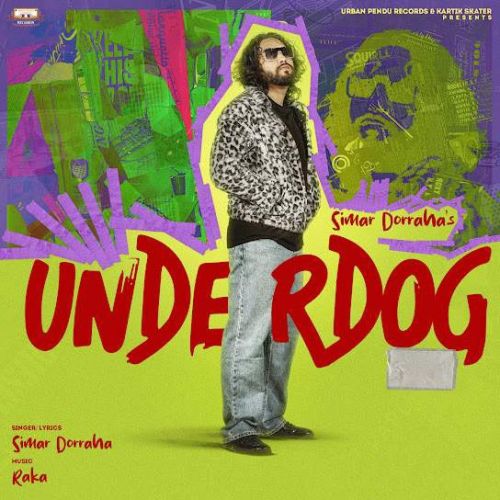 Underdog Simar Doraha Mp3 Song Free Download