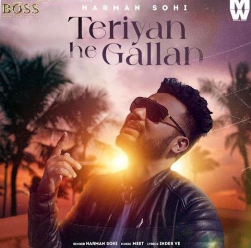 Teriyan He Gallan Harman Sohi Mp3 Song Free Download