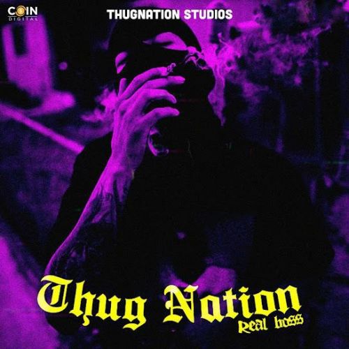 Thugnation Real Boss Mp3 Song Free Download