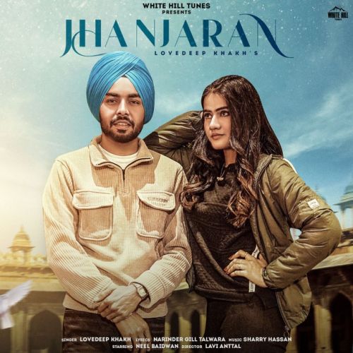 Jhanjaran Lovedeep Khakh Mp3 Song Free Download