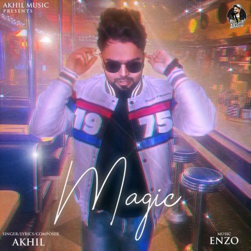 Magic Akhil Mp3 Song Free Download